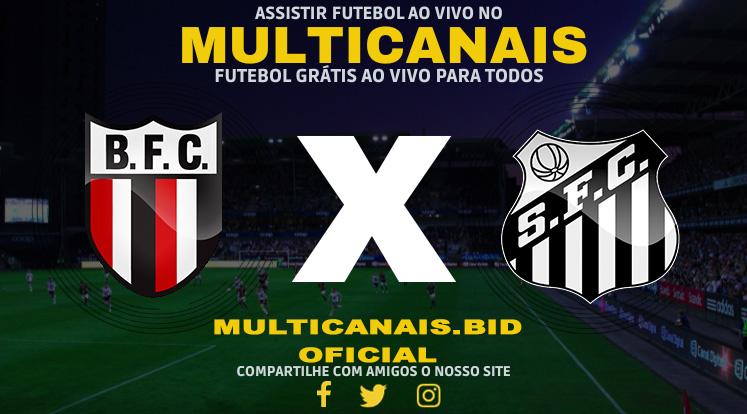 Assistir Botafogo SP x Santos Ao Vivo Online HD 20/01/2024