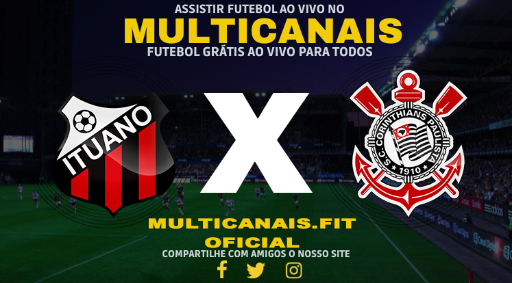 Assisti Ituano x Corinthians Ao Vivo Online HD 24/01/2024