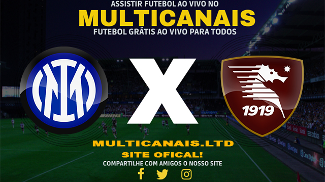 Assistir Inter de Milão x Salernitana AO VIVO Online 16/02/2024