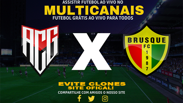 Assistir Atlético GO x Brusque AO VIVO Online 22/05/2024