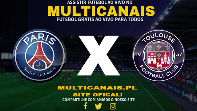 Assistir PSG x Toulouse AO VIVO Online 12/05/2024