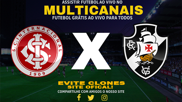 Assistir Internacional x Vasco AO VIVO Online 07/07/2024