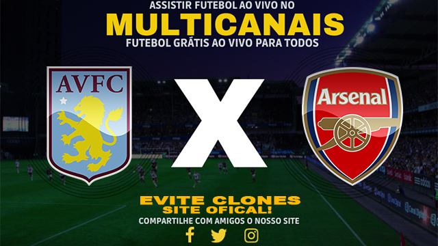 Assistir Aston Villa x Arsenal AO VIVO Online 24/08/2024