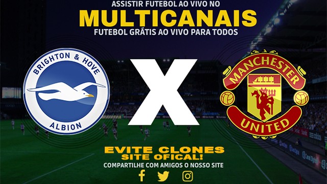 Assistir Brighton x Manchester United AO VIVO Online 24/08/2024