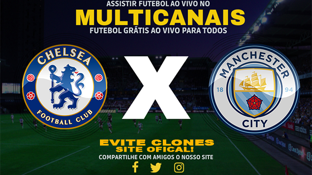 Assistir Chelsea x Manchester City AO VIVO Online 18/08/2024