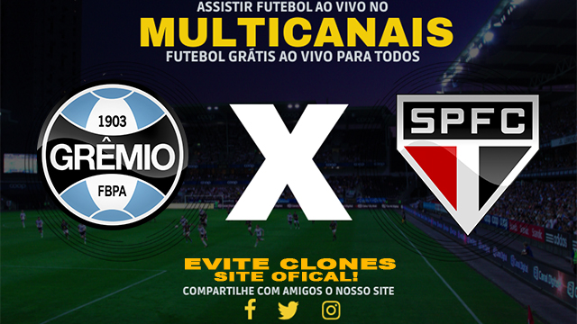 Assistir Grêmio x São Paulo AO VIVO Online 26/08/2024