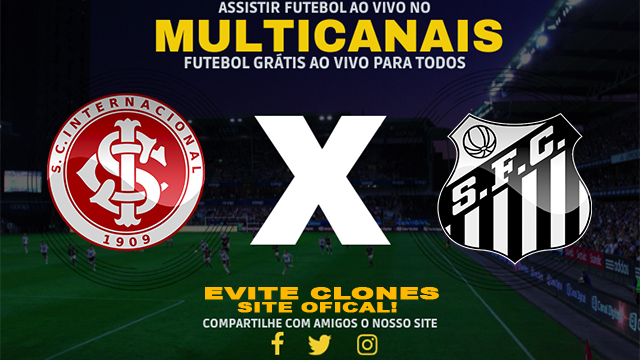 Assistir Internacional x Santos AO VIVO Online 21/08/2024